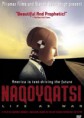 Naqoyqatsi: Life as war
